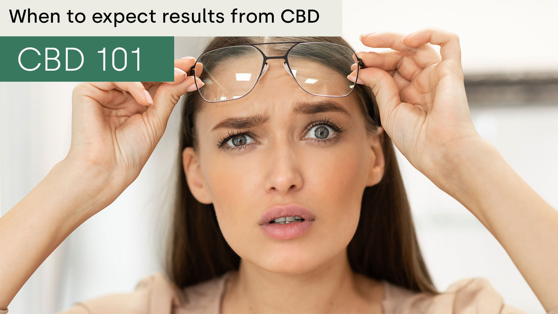 When To Expect Results From CBD